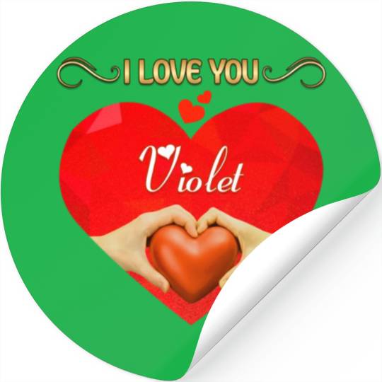 I love you Violet Stickers
