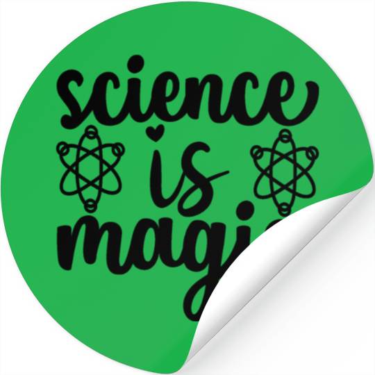 Science Is Magic Nerd Geek Teacher Student Gifts Stickers
