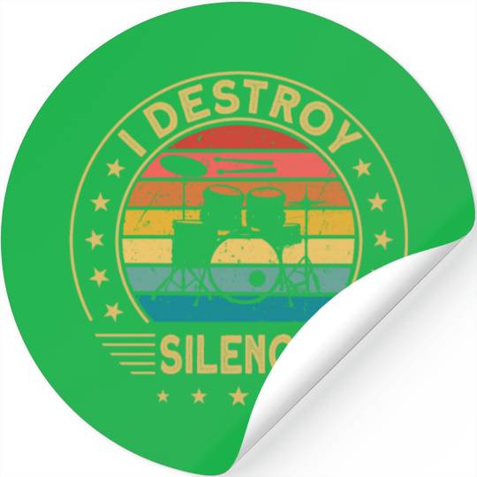 Drummer Drums I Destroy Silence loud music Stickers