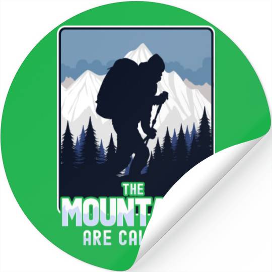 The mountains are calling Stickers