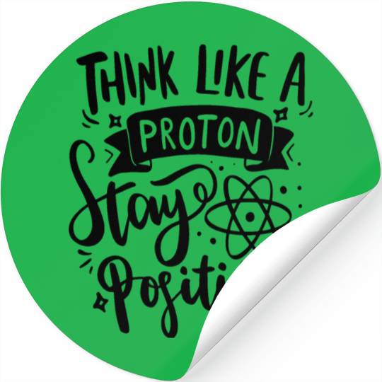 Proton Positive Nerd Geek Teacher Student Gifts Stickers