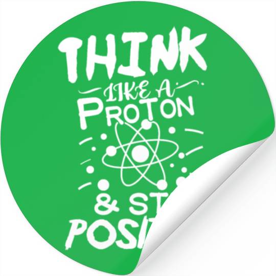 Proton Positive Nerd Geek Teacher Student Gifts Stickers