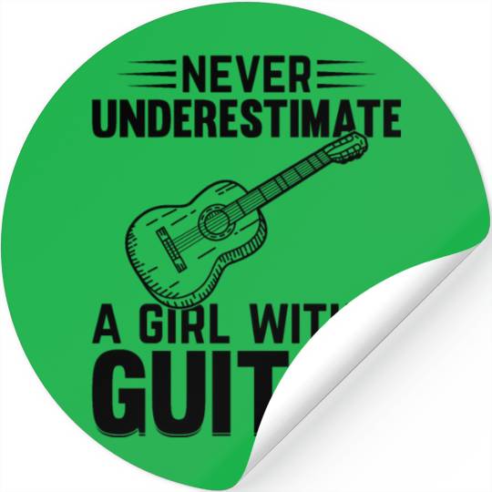 Music Guitar Player Never Underestimate A Girl Wit Stickers