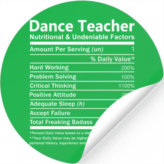 Dance Teacher Stickers - Nutritional And Undeniable