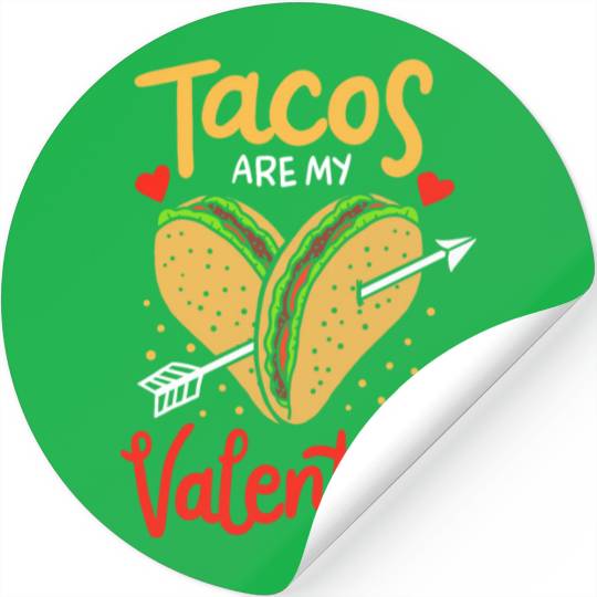 Tacos Are My Valentine Outfit Taco Lover Cute Stickers