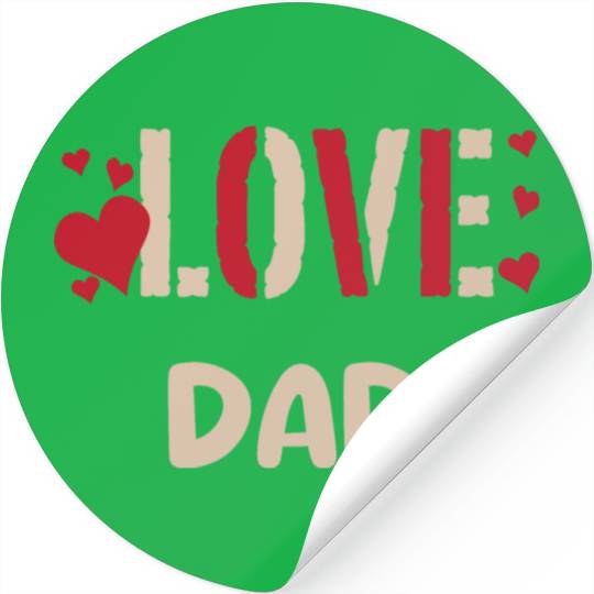 LOVE DAD Stickers