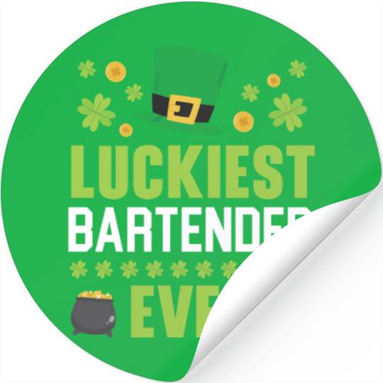Luckiest Bartender Ever St. Patrick's Saint Pattys Stickers