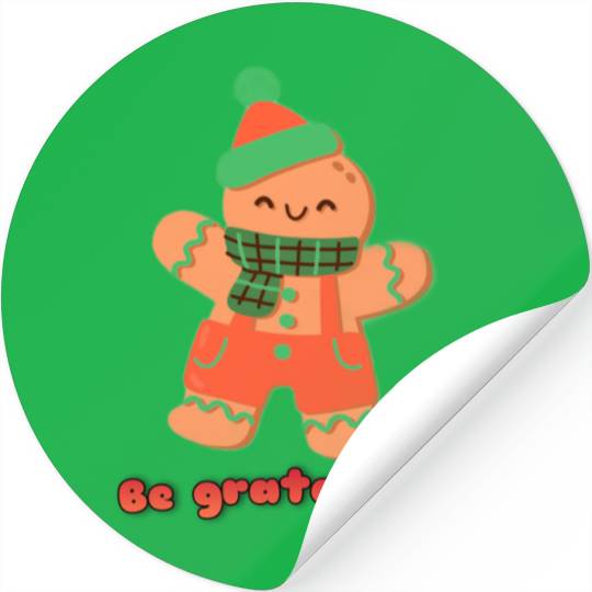 Christmas be gratefyule Stickers