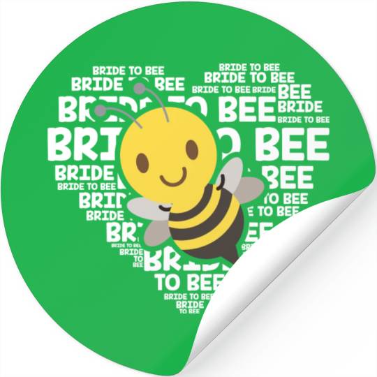 Bride To Bee Funny Engagement Future Wife Gift Stickers