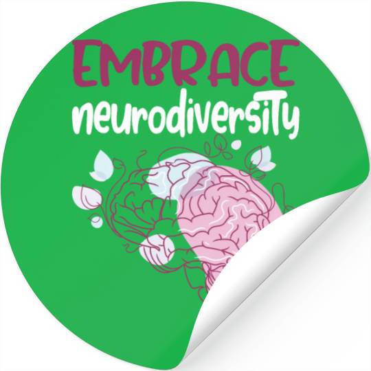 embrace neurodiversity - Embrace ADHD Autism ASD. Stickers