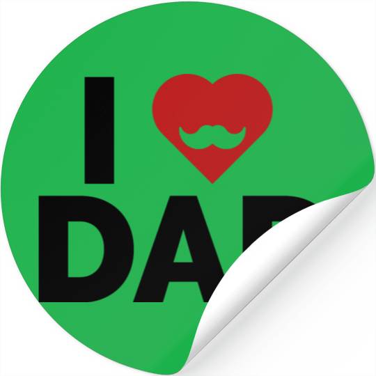 I Love Dad Stickers