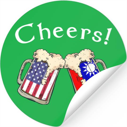 Taiwanese American Grown Country Cheers Beer Drink Stickers