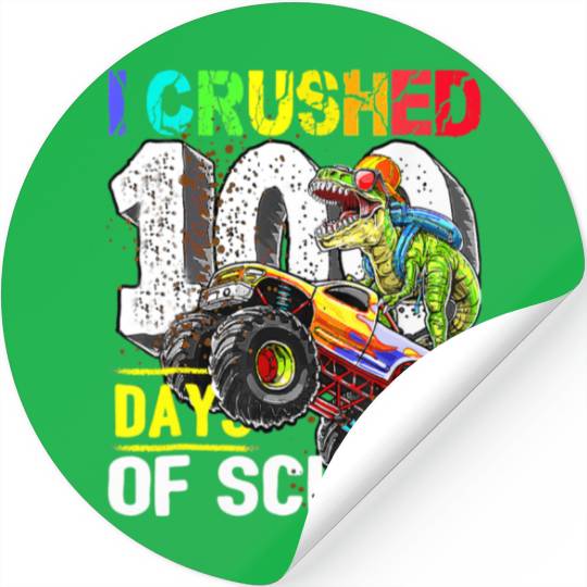 I Crushed 100 Days Of School Dinosaur Monster Stickers