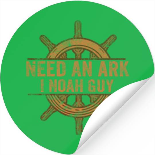 Need an Ark I Noah Guy Christian Pun Stickers