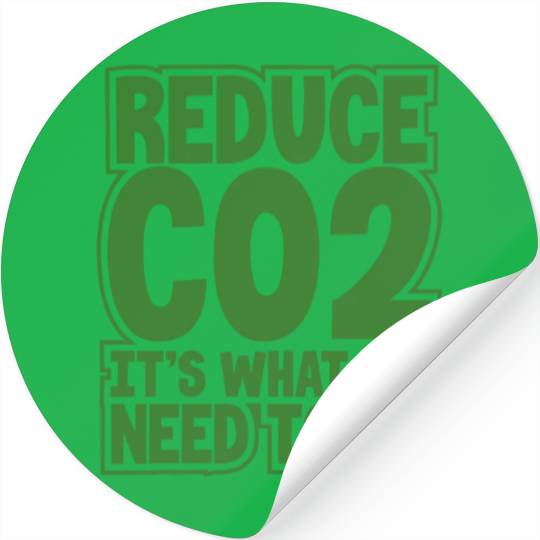 Environment Gift Idea Reduce CO2 It's What We Stickers