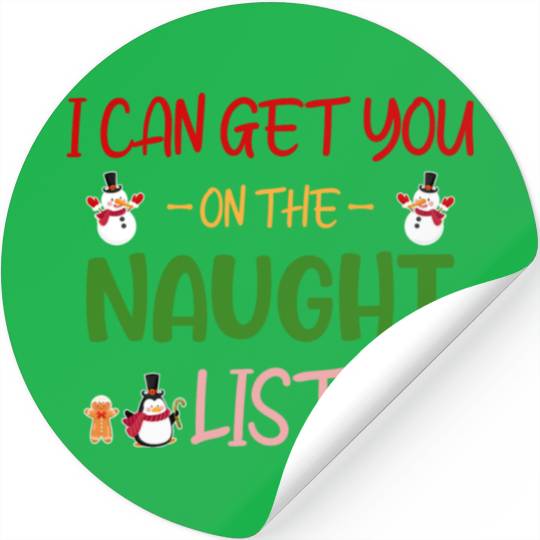 I Can Get You On The Naughty L.i.s.t Funny Christm Stickers