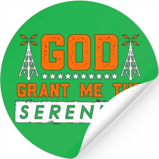 Ham Radio God Grant Me The Antenna Radio Operator Stickers