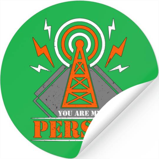 Ham Radio You Are My Person Amateur Radio Operator Stickers