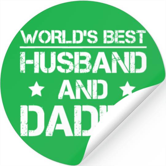 World's Best Husband And Daddy - Papa Father's Day Stickers
