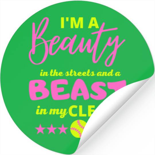 im a beauty in the streets and a beast in my cleat Stickers