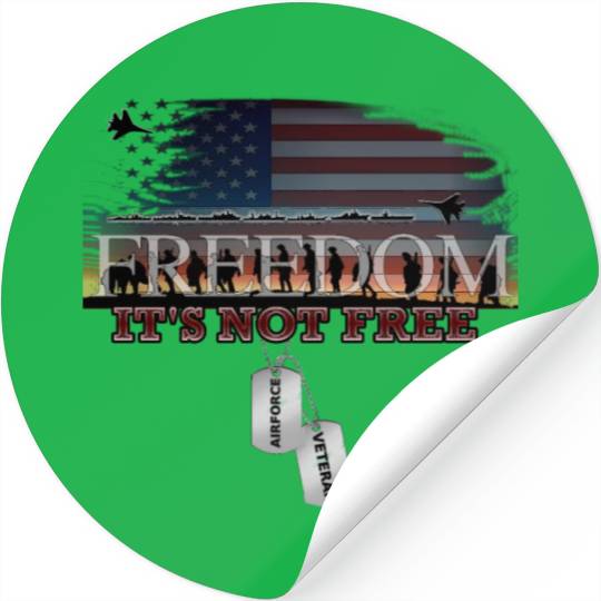 Airforce Veteran Freedom isn't Free Stickers