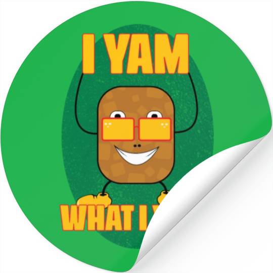 I yam what I yam Stickers