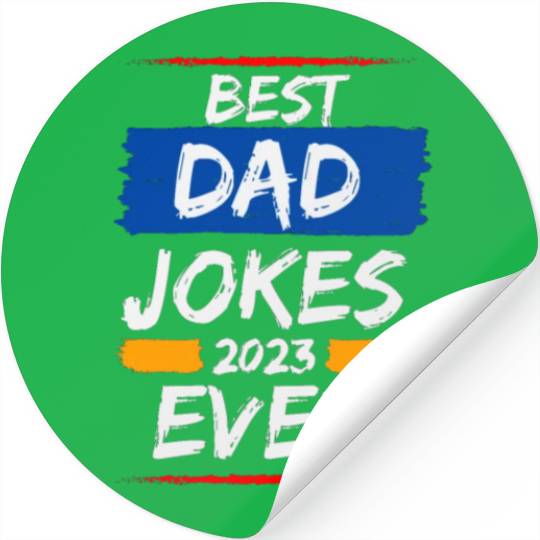 best dad jokes ever Fathers Day 2023 Stickers
