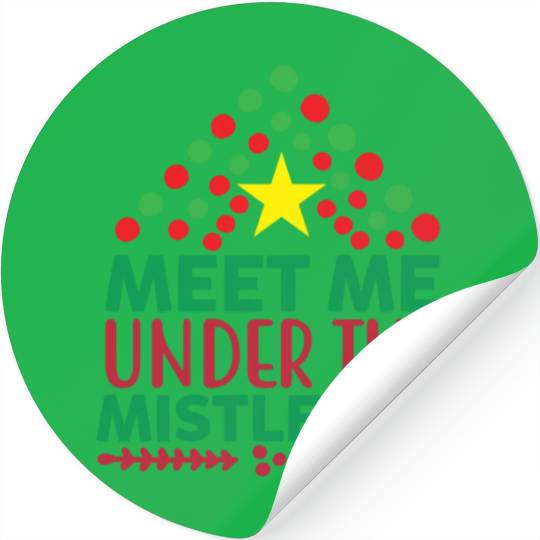 Meet me under the mistletoe Stickers