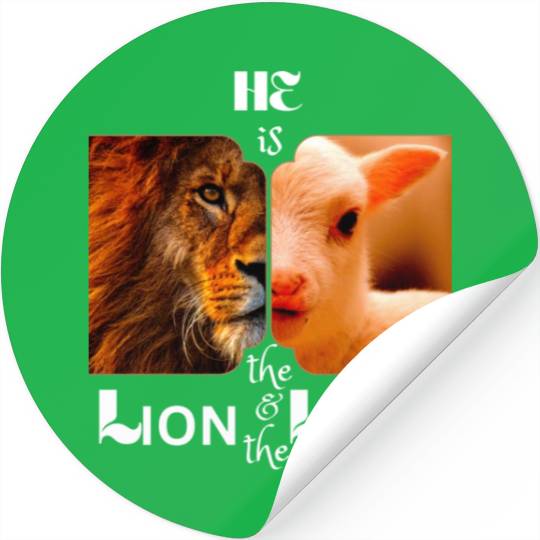 He is the Lion and the Lamb Stickers