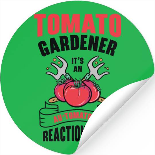 Tomato Gardening Lover Funny Gardener Stickers