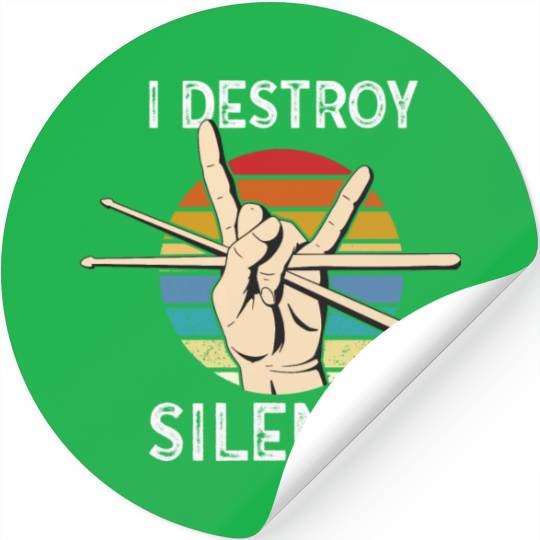 I Destroy Silence Drummer Band Music Beat Drum Stickers