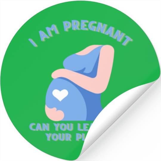 i am pregnant can you let me your place women only Stickers