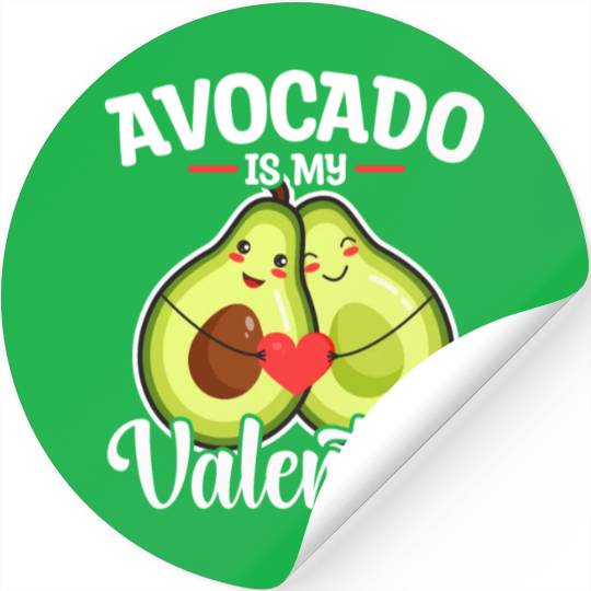 Avocado Is My Valentine Stickers