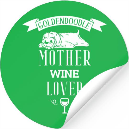 Goldendoodle Mother Wine Lover Stickers