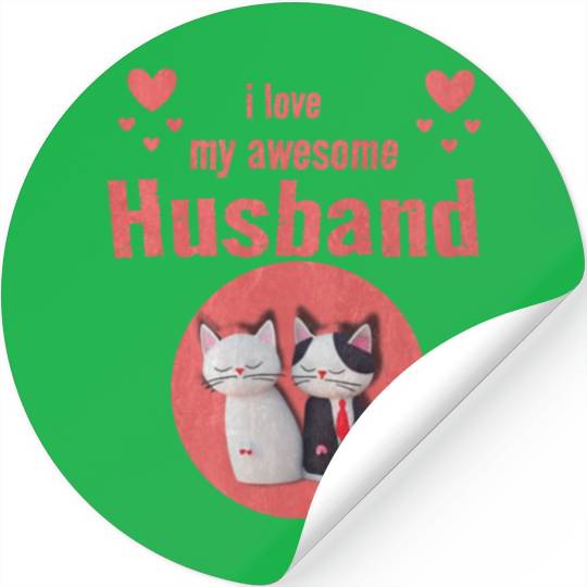 I love my awesome husband Stickers