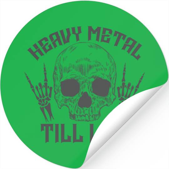 Heavy Metal Till I The Music Genre Stickers