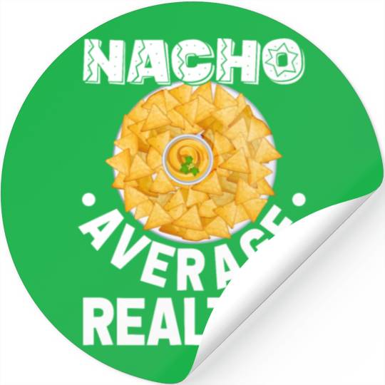 Nacho Average Realtor Mexican Fiesta Realtor Real Stickers