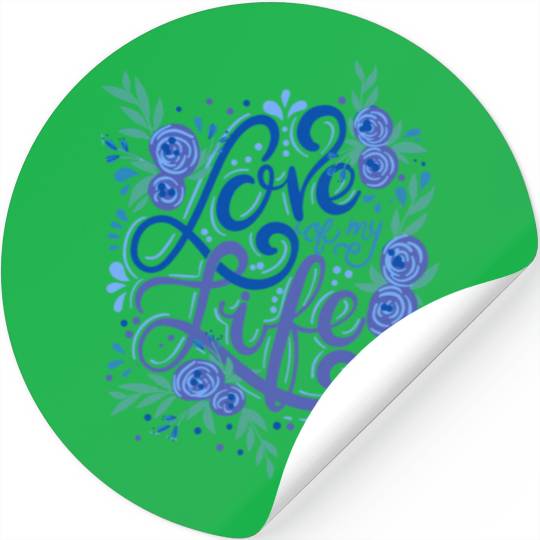 love of my life valentine s day design303 Stickers