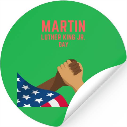Martin Luther king jr. day Stickers