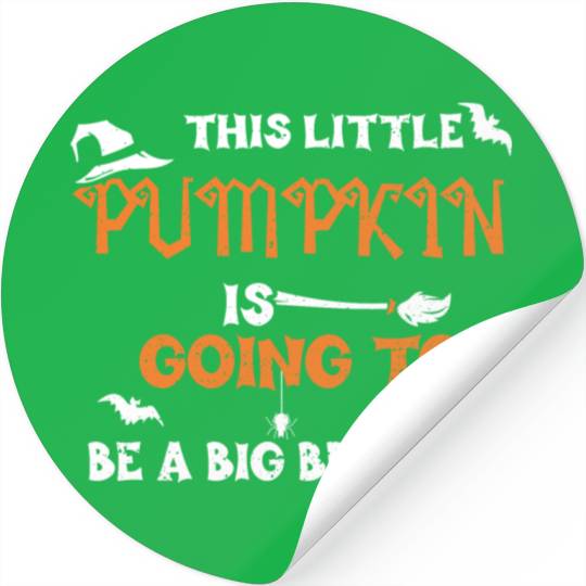 This Little Pumpkin Is Going To... Stickers