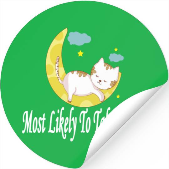 Fanny Most Likely To Take A Nap Stickers