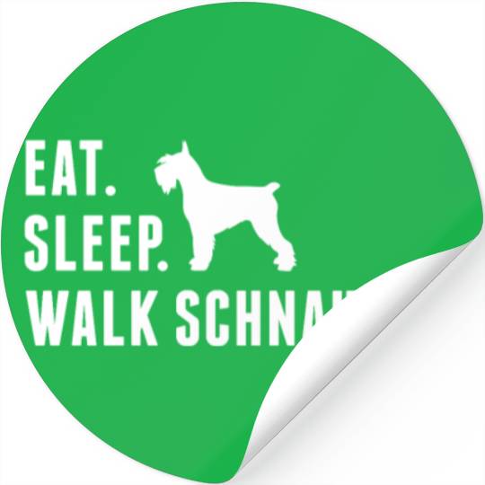 Eat Sleep Walk Schnauzer Stickers