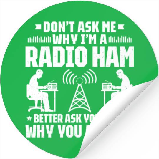 Radio Ham Amateur Radio Operator Ham Radio Stickers