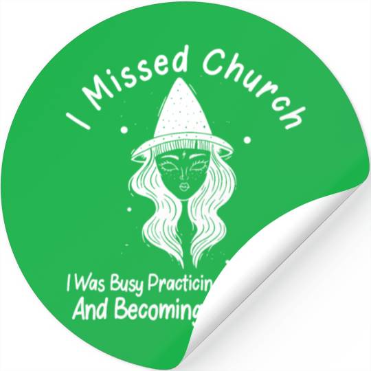 Missed Church Lesbian Witch LGBT Wicca Witchcraft Stickers