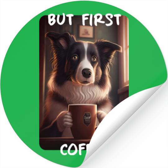 Border Collie - But First Coffee (en) 3 Stickers