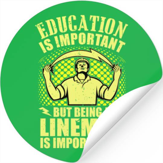 Electrical Lineman Pun Education Is Important Stickers