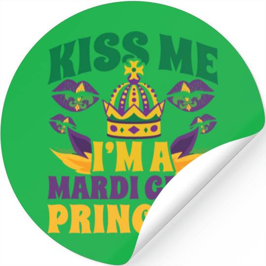 Mardi Gras - Kiss Me I'm a Mardi Grass Princess Stickers