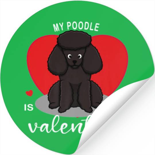 My Poodle Is My Valentine11 Stickers