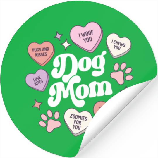 Dog Mom Valentines Day Candy Hearts Galentines Stickers