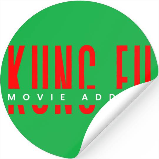 Kung fu movie addict Stickers